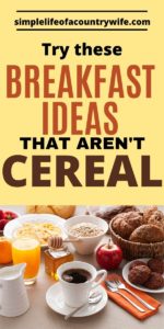 breakfast ideas that aren't cereal