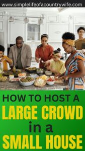 how to host a large crowd