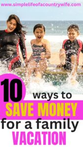 How to save money for a family vacation